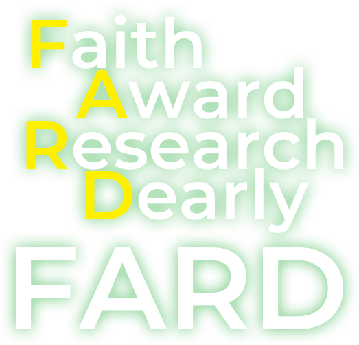 Faith Award Research Dearly FARD